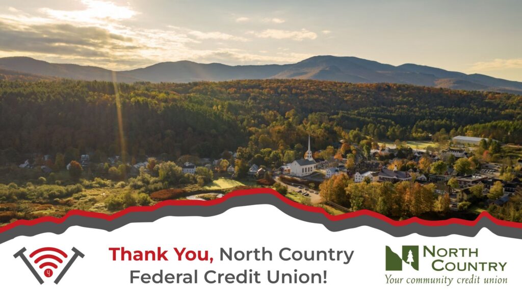 Scenery of Vermont, with captions thanking North Country Federal Credit Union
