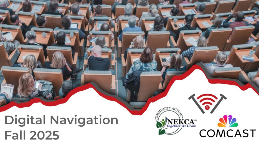 Students learning in a college-lecture style with the title, "Digital Navigation Fall 2025" featuring the logos of Technology for Tomorrow, Comcast, and Northeast Kingdom Community Action